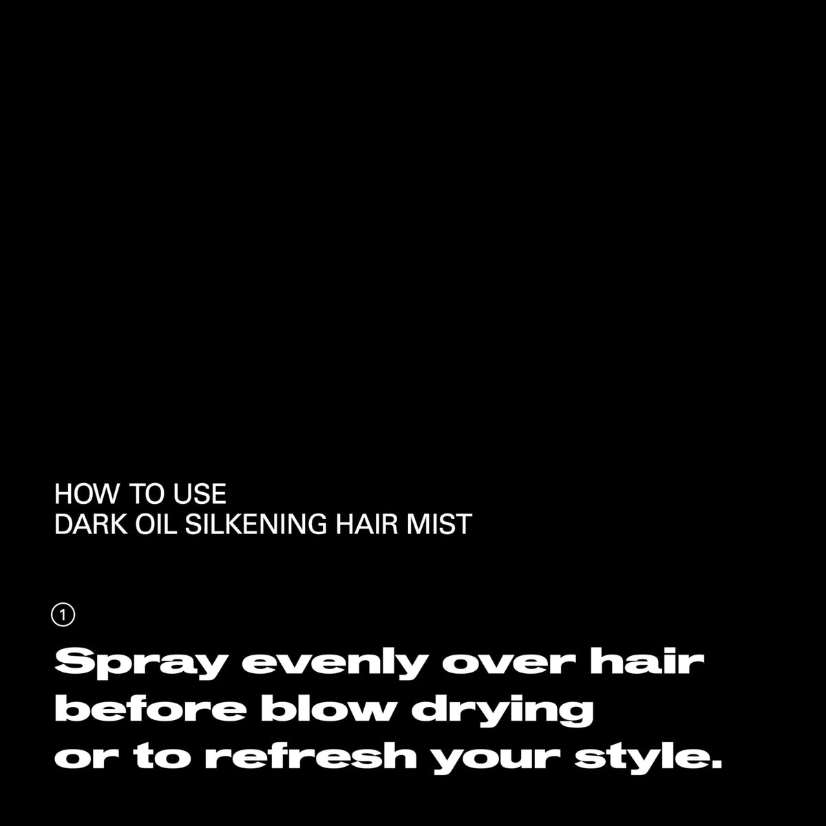 Dark Oil Silkening Fragrant Mist Dry Conditioner O536